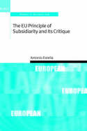The EU Principle of Subsidiarity and its Critique
