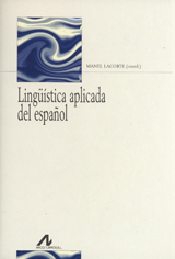 Lingüística aplicada del español. 9788476356630