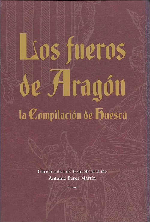 Los Fueros de Aragón. 9788492606108