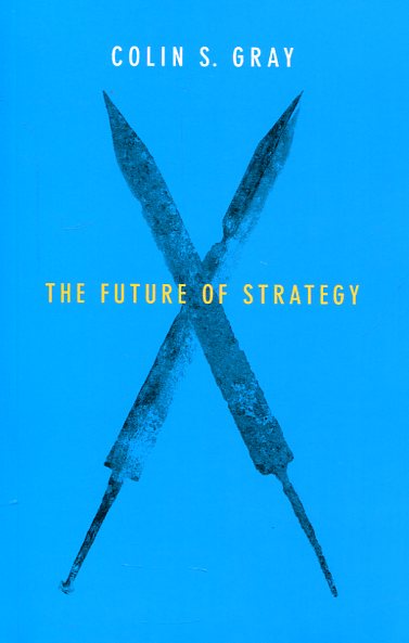The future of strategy. 9780745687940
