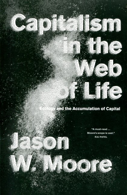 Capitalism in the web of life. 9781781689028