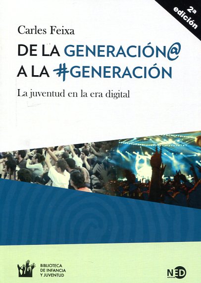 De la Generación@ a la #Generación. 9788494236464