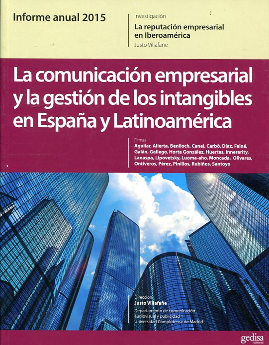 La comunicación empresarial y la gestión de los intangibles en España y Latinoamérica. 9788497849647