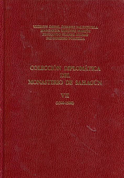 Colección diplomática del Monasterio de Sahagún. VII: (1300-1500). 9788487667206