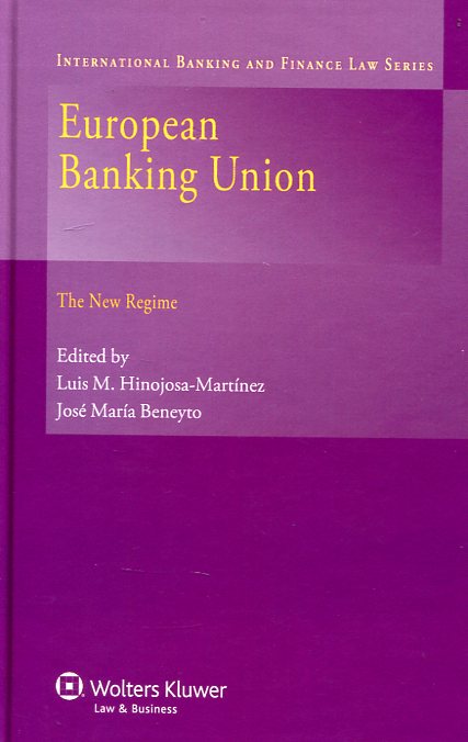 European banking union. 9789041152633
