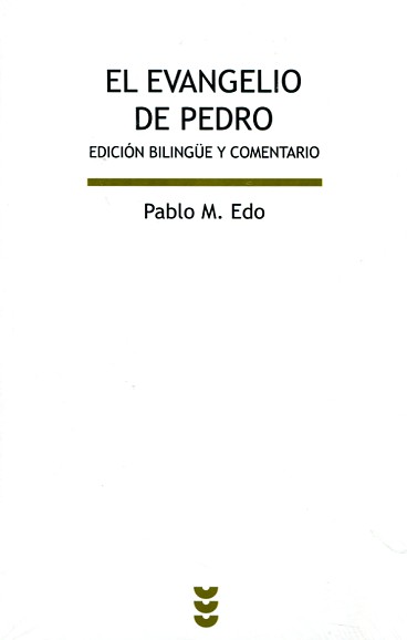 El Evangelio de Pedro. 9788430119110