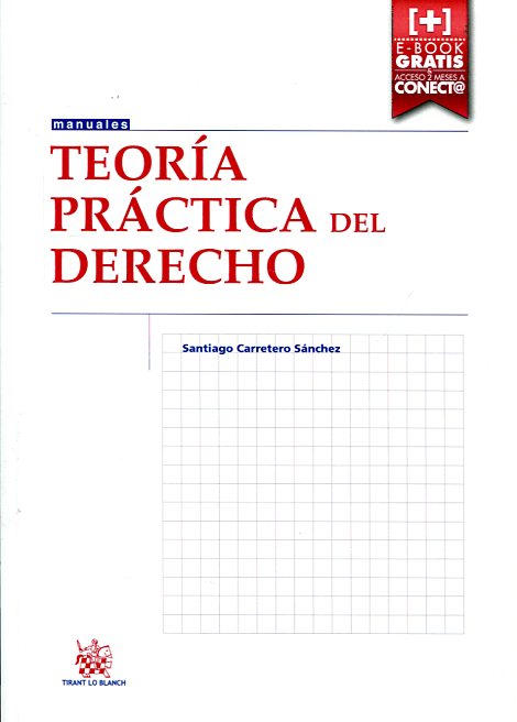 Teoría práctica del Derecho. 9788490867853