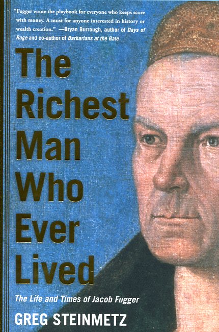 The richest man who ever lived