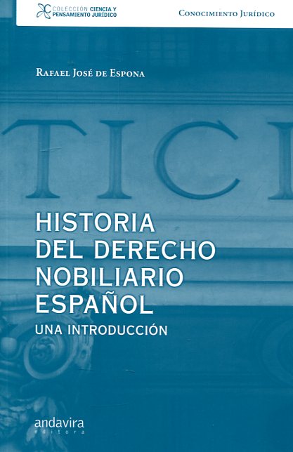 Historia del Derecho nobiliario español. 9788484088691