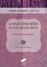 La Baja Edad Media. 9788497561167
