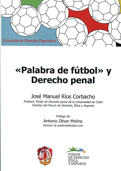 "Palabra de fútbol" y Derecho penal. 9788429018592