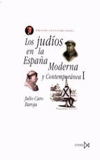 Los judíos en la España Moderna y Contemporánea I. 9788470900907