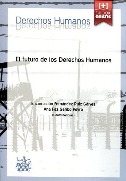 El futuro de los Derechos Humanos. 9788490863961