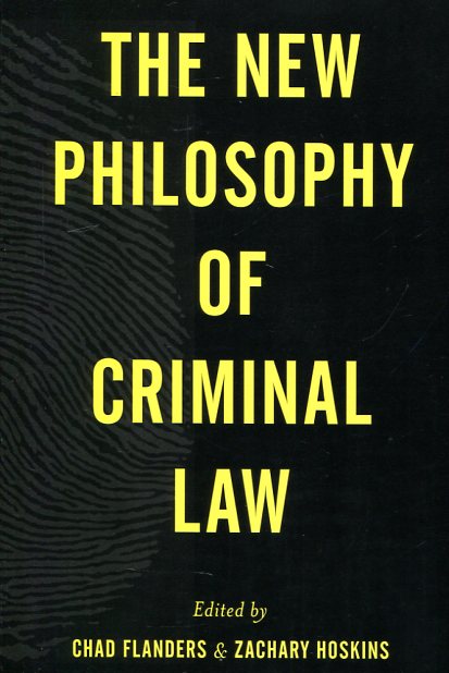 The new philosphy of criminal Law. 9781783484140