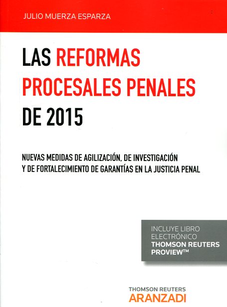 Las reformas procesales penales de 2015. 9788490994931
