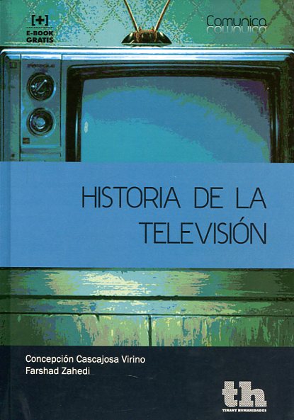 Historia de la televisión. 9788416349234