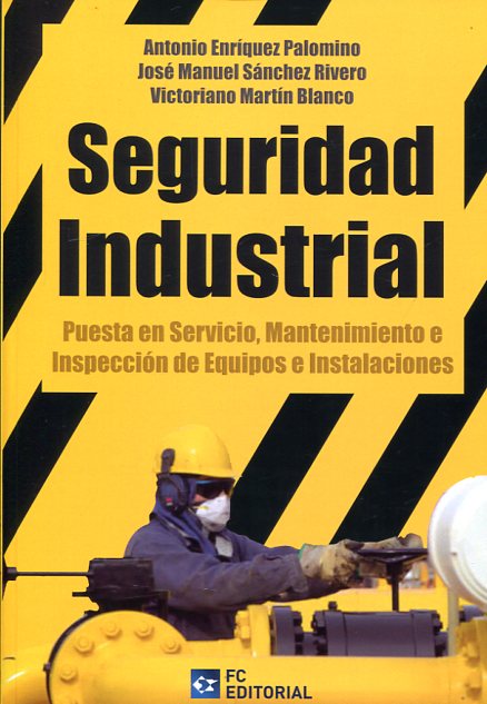 Seguridad industrial. 9788415781646