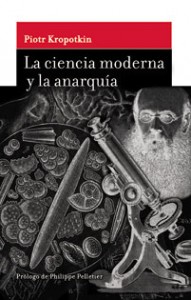 La ciencia moderna y la anarquía. 9788494039478