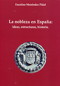La nobleza en España. 9788434022546