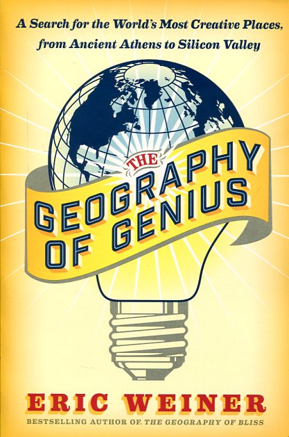 Geography of genius. 9781501124594