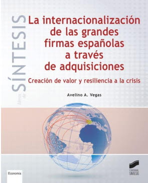 La internacionalización de las grandes firmas españolas a través de adquisiciones (1996-2007)