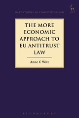 The more economic approach to EU antitrust law. 9781849466967