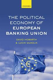 The political economy of European Banking Union. 9780198727927