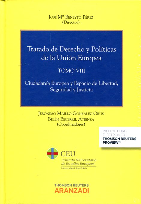 Tratado de Derecho y políticas de la Unión Europea. 9788491351818