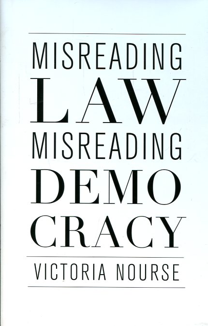 Misreading Law, misreading democracy. 9780674971417