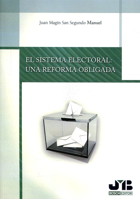 El sistema electoral. 9788494580390