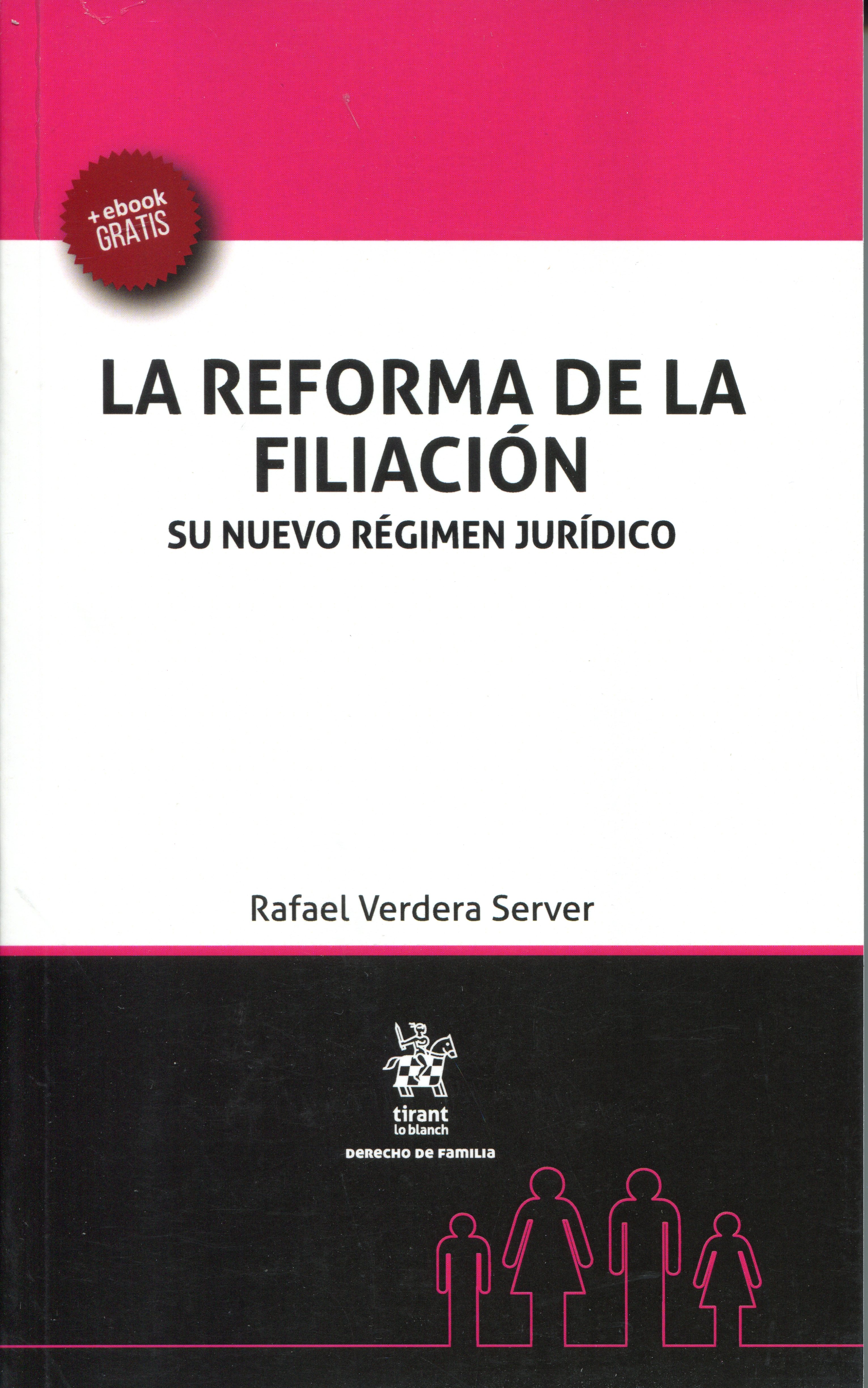 La reforma de la filiación . 9788491430568