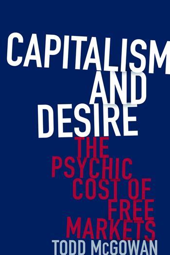 Capitalism and desire. 9780231178723