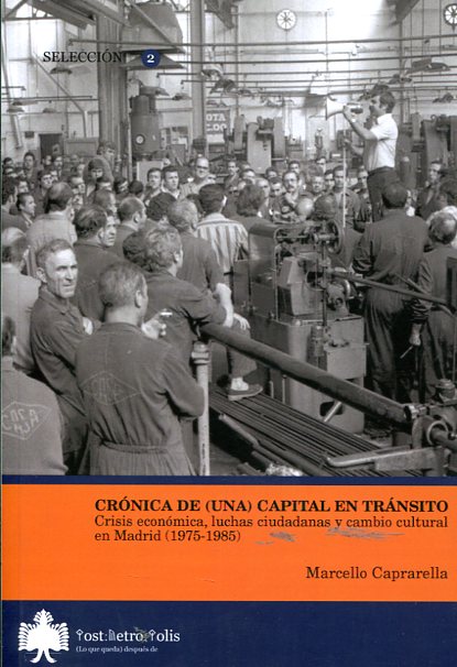 Crónica de (una) capital en tránsito. 9788494450013