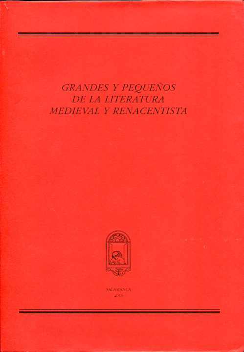 Grandes y pequeños de la literatura medieval y renacentista. 9788494485558