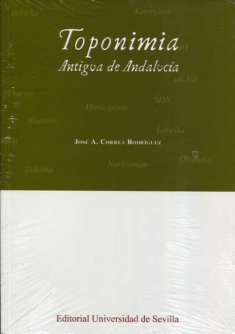 Toponimia antigua de Andalucía. 9788447218028