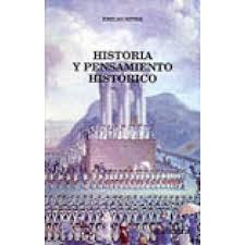 Historia y pensamiento histórico. 9788437615547
