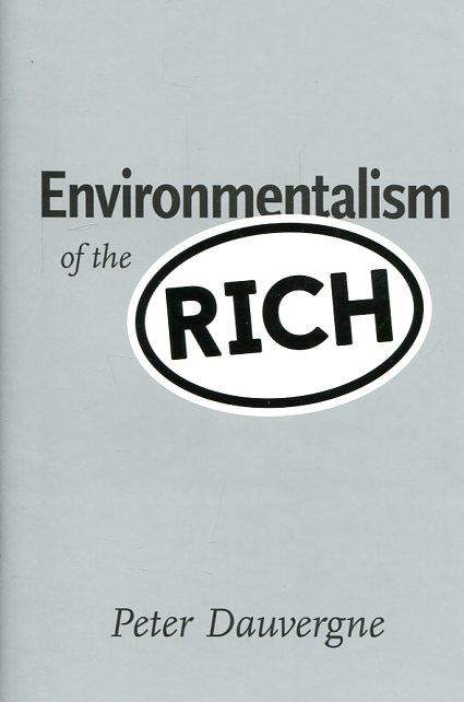 Environmentalism of the rich. 9780262034951