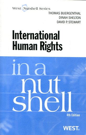 International Human Rights in a nutshell. 9780314184801