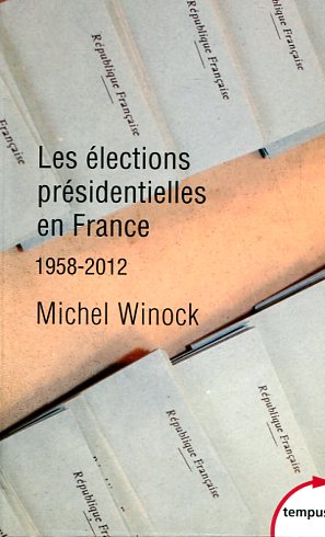 Les élections présidentielles en France
