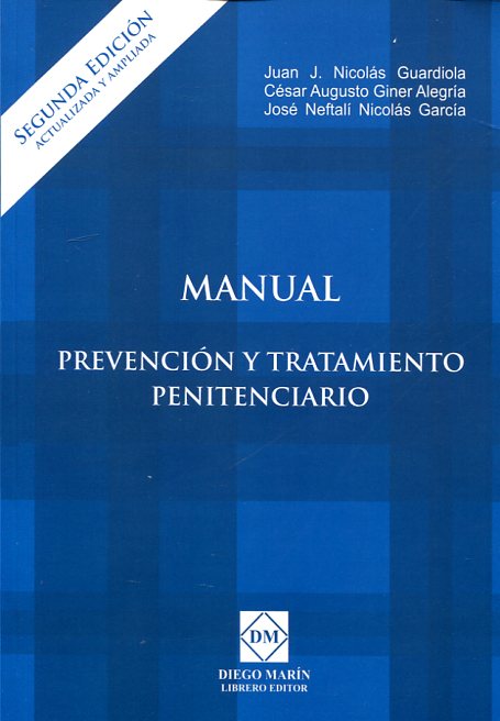 Manual prevención y tratamiento penitenciario. 9788416625758