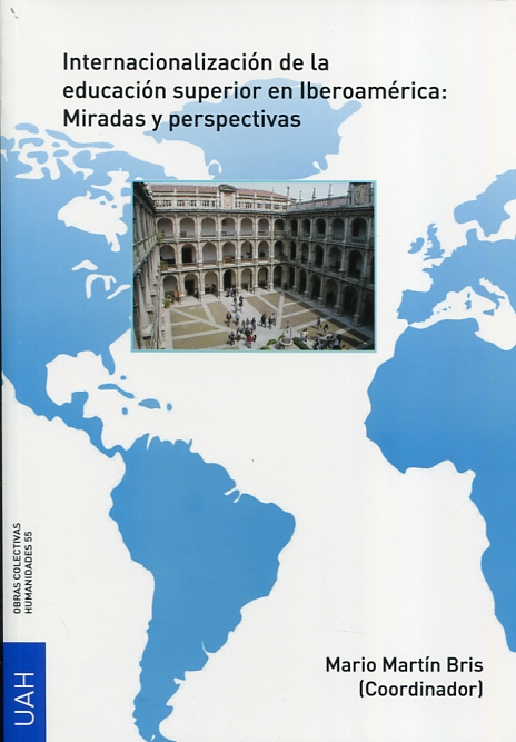 Internacionalización de la educación superior en iberoamérica. 9788416599929