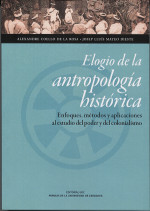 Elogio de la antropología histórica. 9788416933037