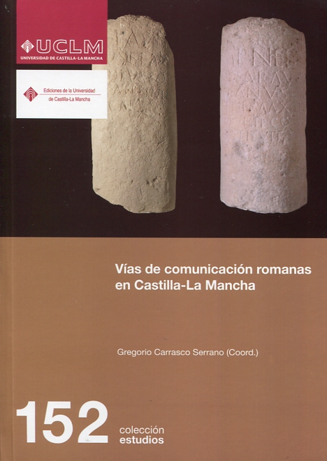Vías de comunicación romanas en Castilla-La Mancha
