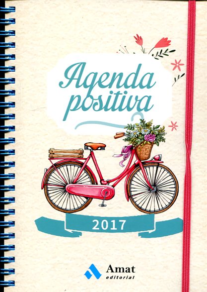 Agenda positiva 2017. 9788497358583