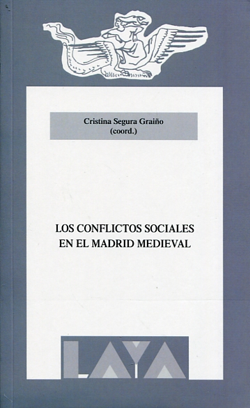 Los conflictos sociales en el Madrid medieval. 9788487090837