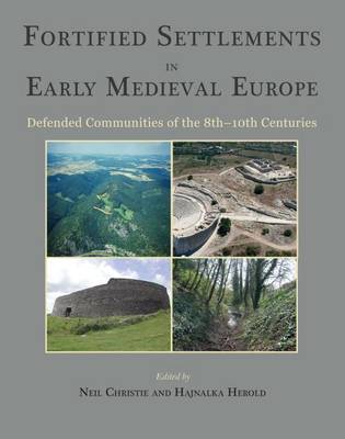 Fortified settlements in early medieval Europe. 9781785702358