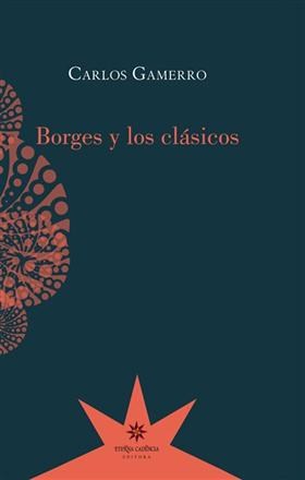 Borges y los clásicos. 9789877120998