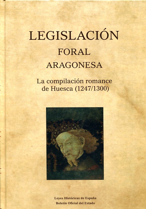Legislación foral aragonesa. 9788434023451