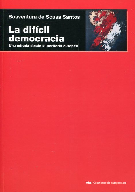 La difícil democracia. 9788446043898