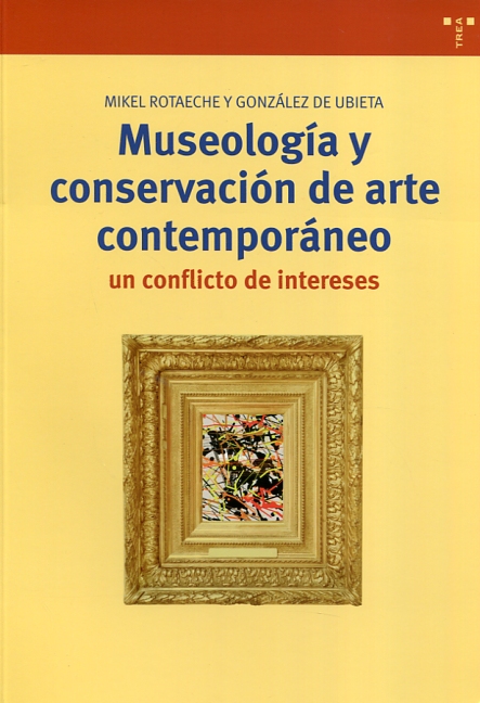 Museología y conservación de arte contemporáneo